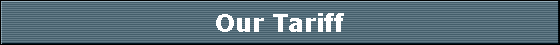 Our Tariff